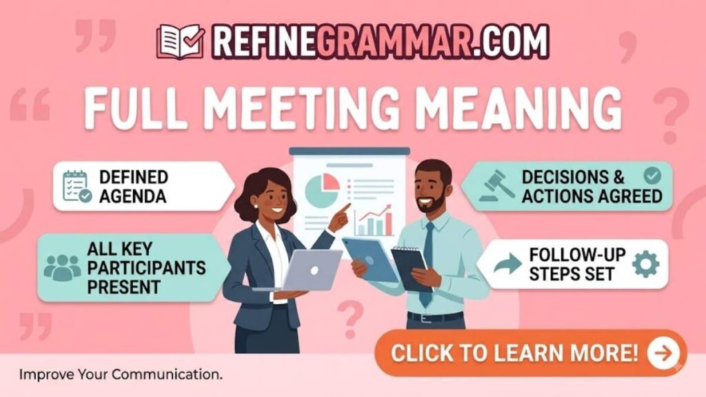 Full Meeting Meaning