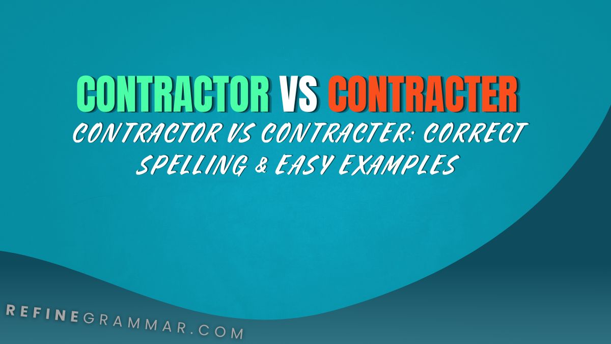 Contractor vs Contracter