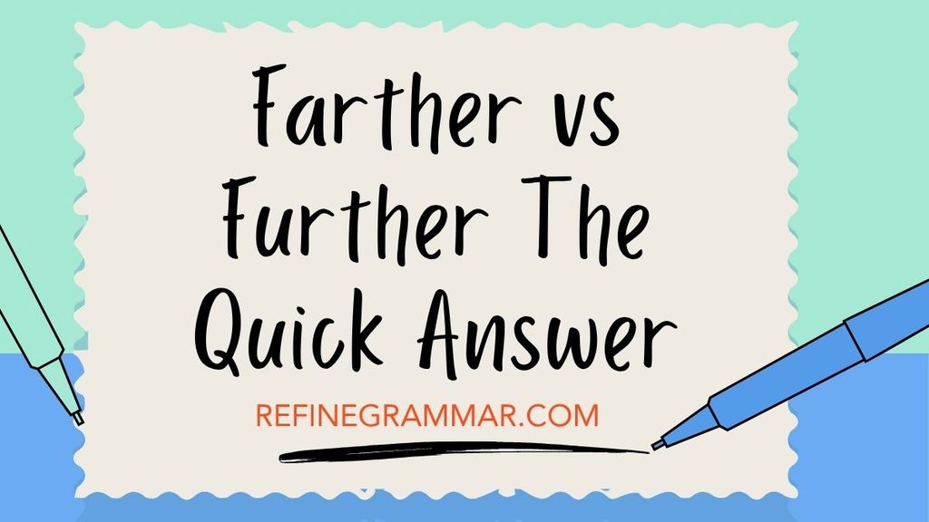 Farther vs Further
