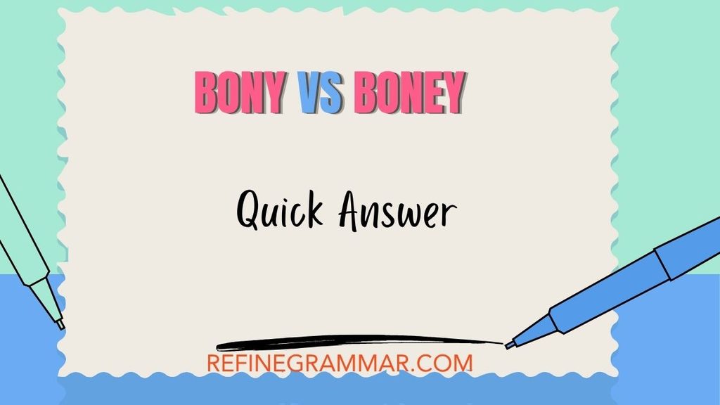 Bony vs Boney