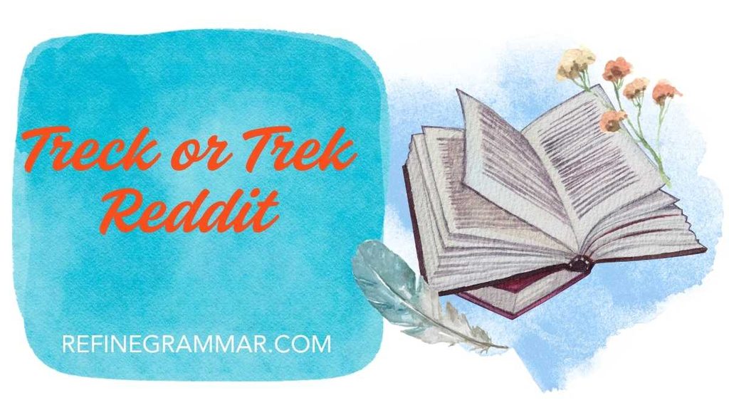 Treck or Trek? Correct Spelling + Easy Memory Trick (2026)