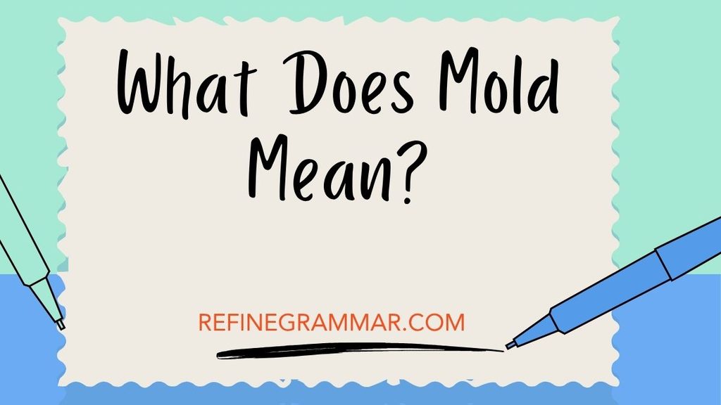 Mold vs Mould