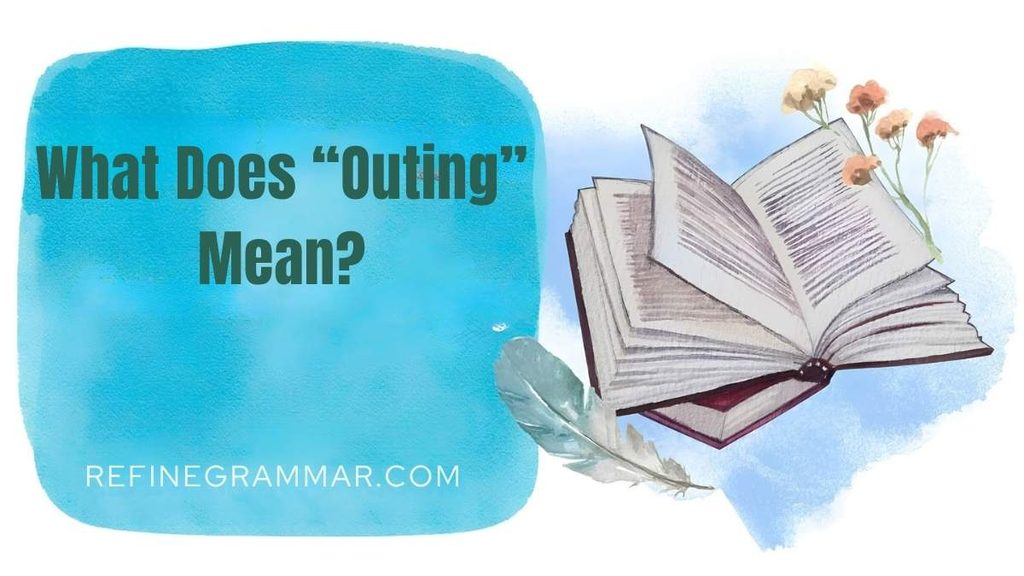 Outting or Outing